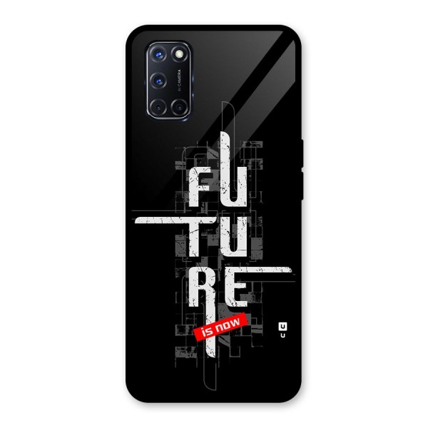 Future is Now Glass Back Case for Oppo A52