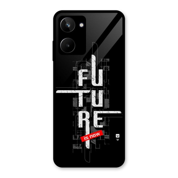 Future is Now Glass Back Case for Realme 10