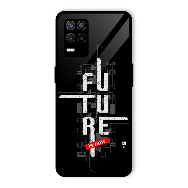 Future is Now Glass Back Case for Realme 8s 5G
