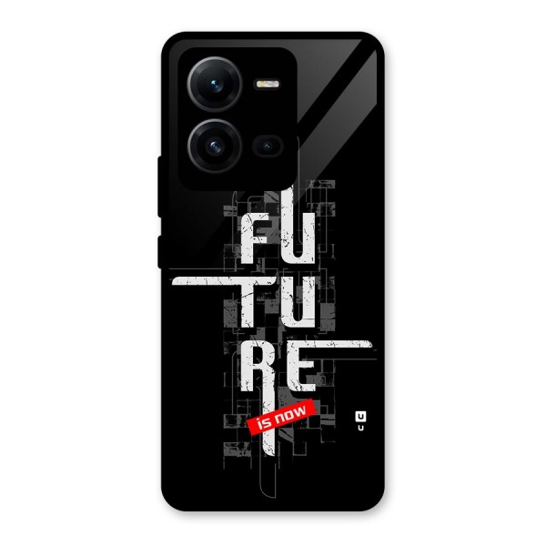 Future is Now Glass Back Case for Vivo V25