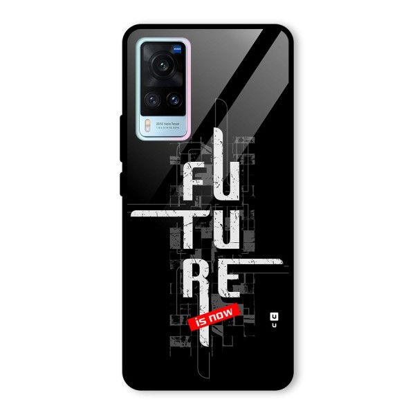 Future is Now Glass Back Case for Vivo X60