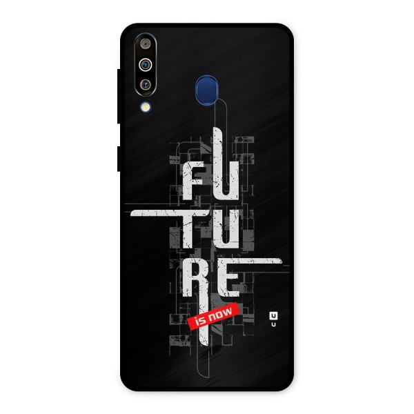 Future is Now Metal Back Case for Galaxy M30