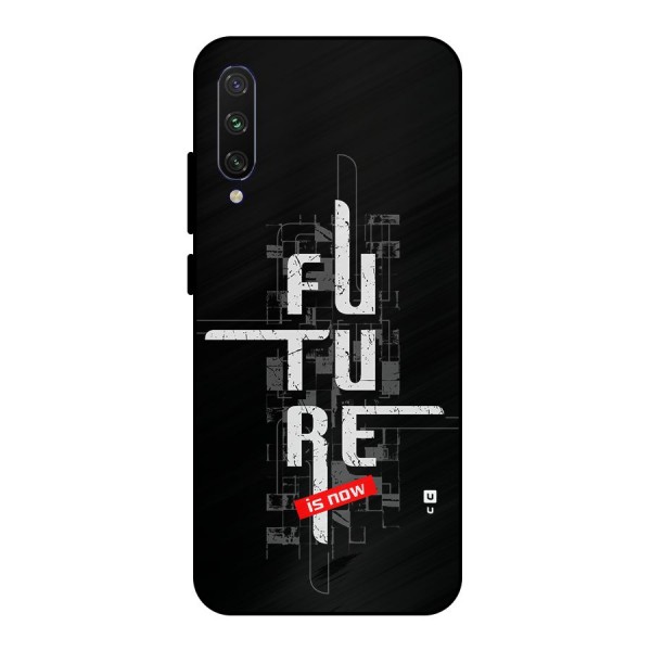 Future is Now Metal Back Case for Mi A3