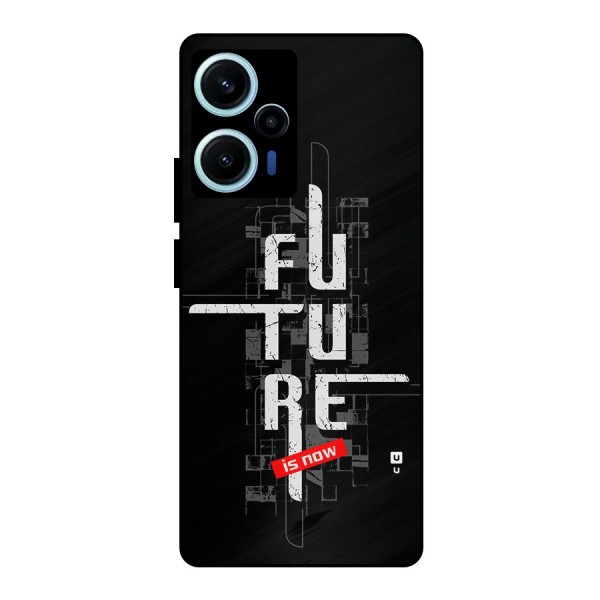 Future is Now Metal Back Case for Poco F5