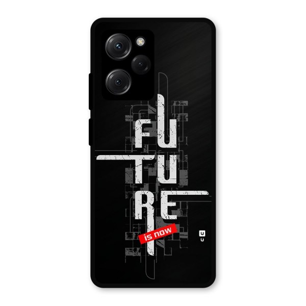 Future is Now Metal Back Case for Poco X5 Pro