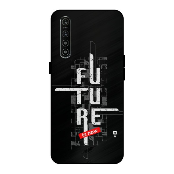 Future is Now Metal Back Case for Realme XT