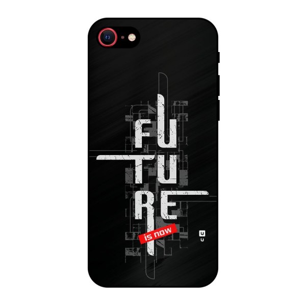Future is Now Metal Back Case for iPhone 8