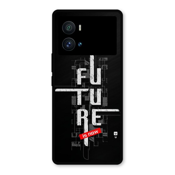 Future is Now Metal Back Case for iQOO 9 Pro