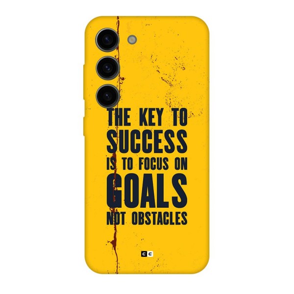 Goals Not Obstacles Back Case for Galaxy S23