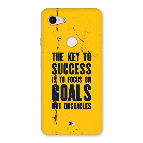 Goals Not Obstacles Back Case for Google Pixel 3 XL