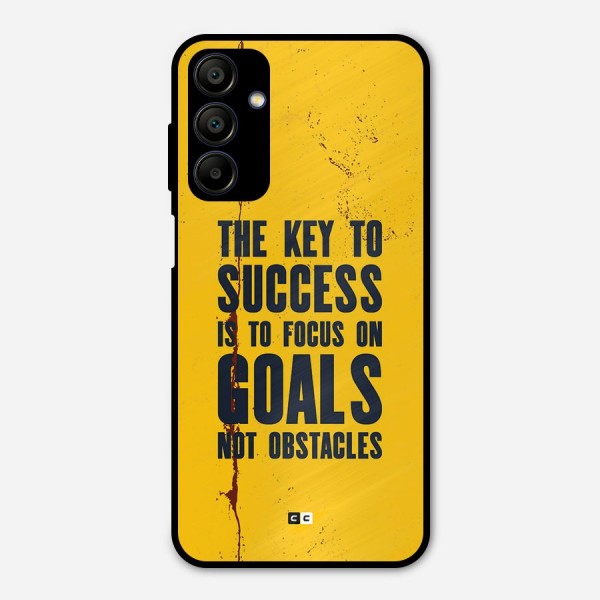 Goals Not Obstacles Metal Back Case for Galaxy A15 5G