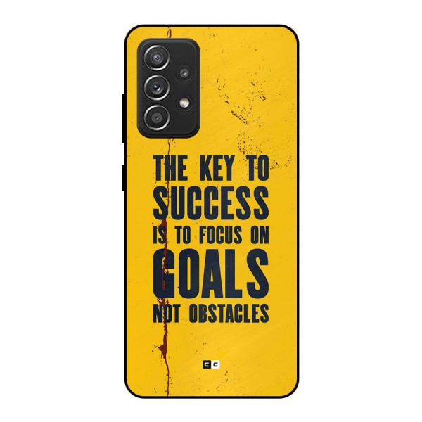 Goals Not Obstacles Metal Back Case for Galaxy A52