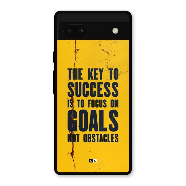 Goals Not Obstacles Metal Back Case for Google Pixel 6a