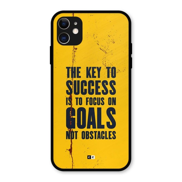 Goals Not Obstacles Metal Back Case for iPhone 11