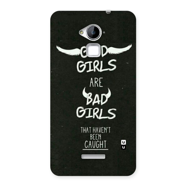 Good Bad Girls Back Case for Coolpad Note 3