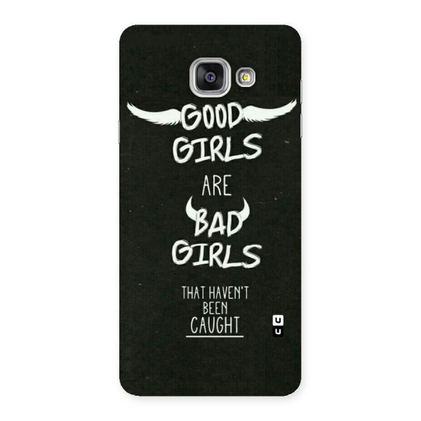 Good Bad Girls Back Case for Galaxy A7 2016