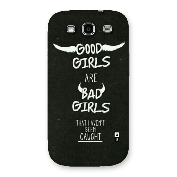 Good Bad Girls Back Case for Galaxy S3 Neo