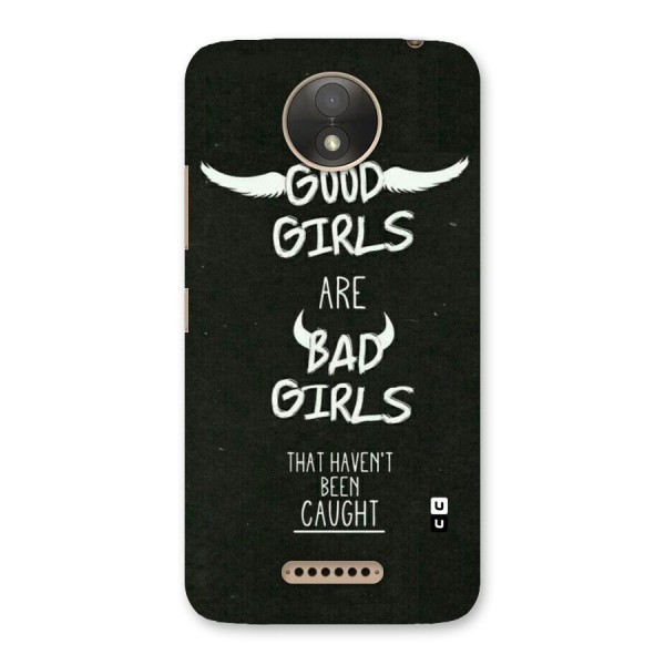 Good Bad Girls Back Case for Moto C Plus