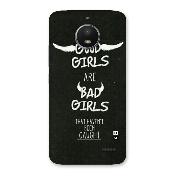 Good Bad Girls Back Case for Moto E4