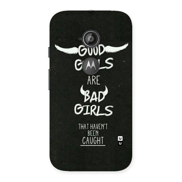 Good Bad Girls Back Case for Moto E 2nd Gen