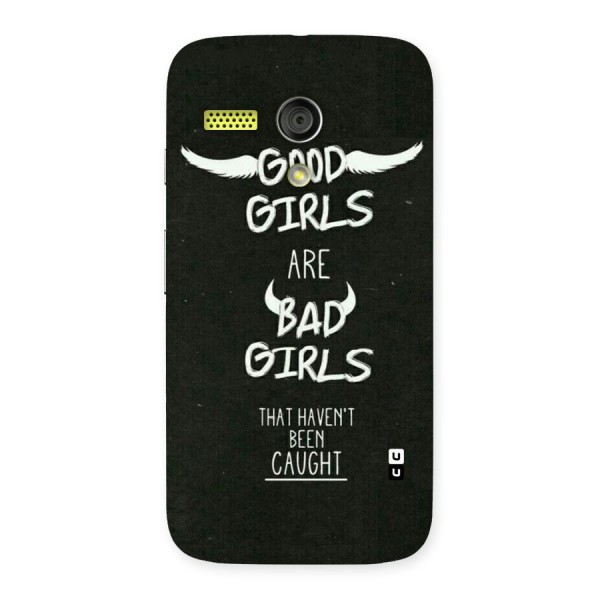 Good Bad Girls Back Case for Moto G