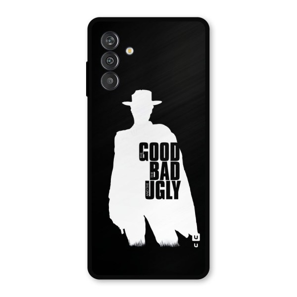 Good Bad Ugly Metal Back Case for Galaxy F13