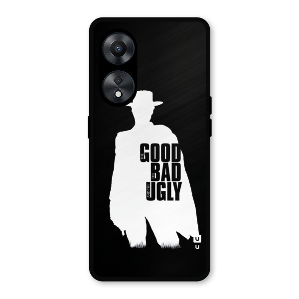 Good Bad Ugly Metal Back Case for Oppo A78