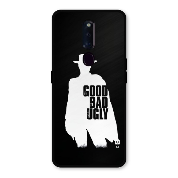 Good Bad Ugly Metal Back Case for Oppo F11 Pro