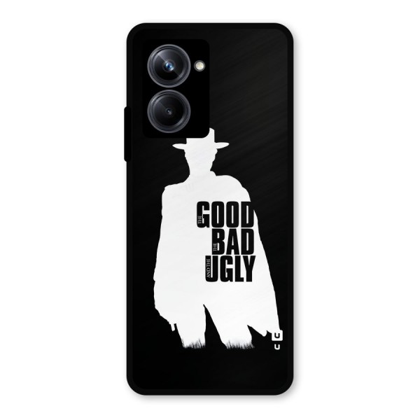 Good Bad Ugly Metal Back Case for Realme 10 Pro