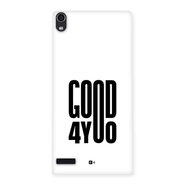 Good For You Back Case for Ascend P6