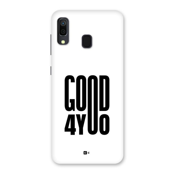 Good For You Back Case for Galaxy A20