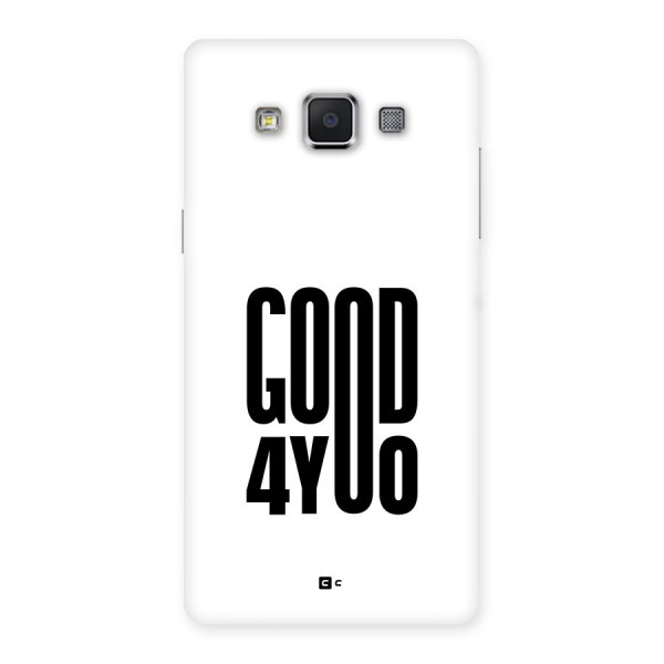 Good For You Back Case for Galaxy A5