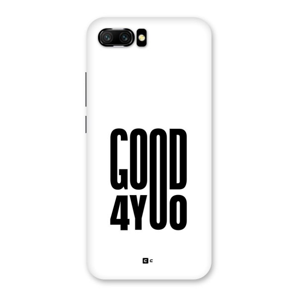 Good For You Back Case for Honor 10