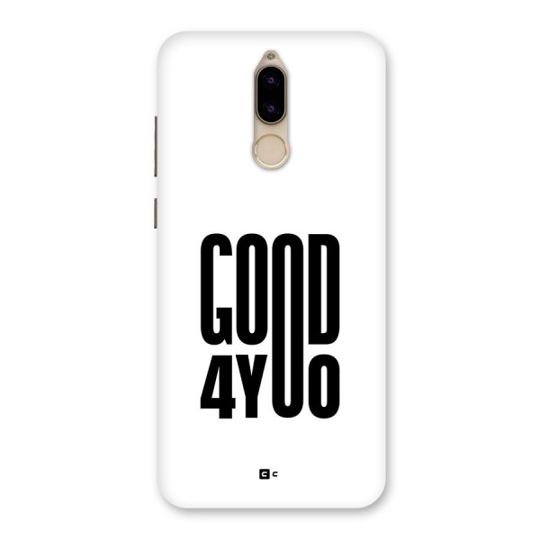 Good For You Back Case for Honor 9i