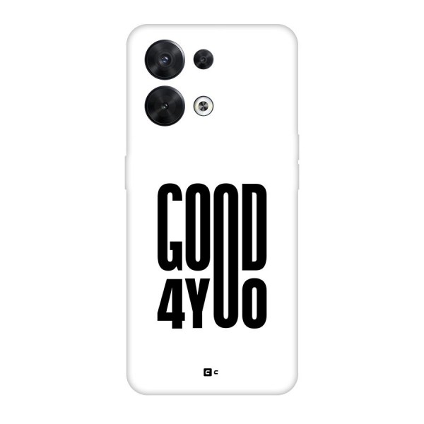 Good For You Back Case for Oppo Reno8 5G