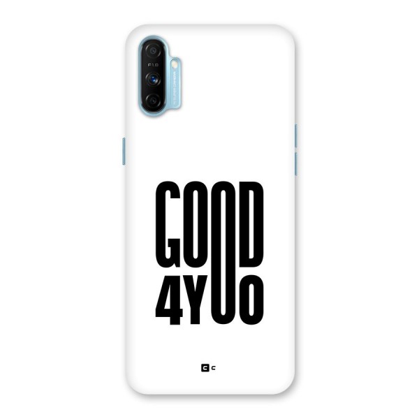 Good For You Back Case for Realme Narzo 20A