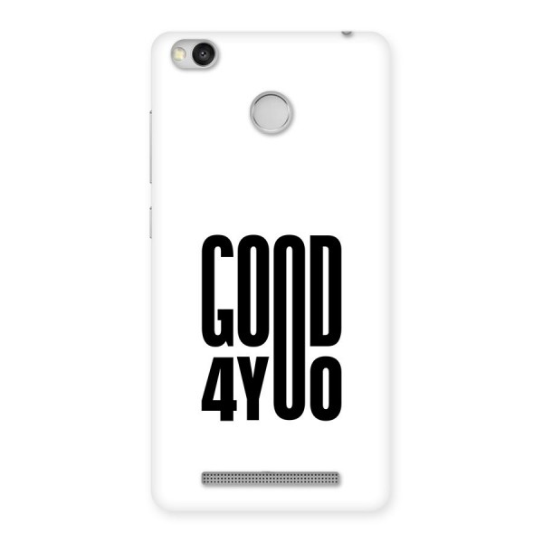 Good For You Back Case for Redmi 3S Prime