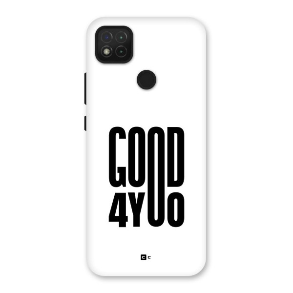 Good For You Back Case for Redmi 9C