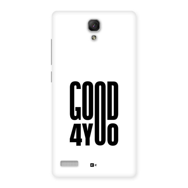 Good For You Back Case for Redmi Note