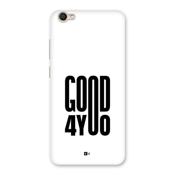 Good For You Back Case for Vivo V5