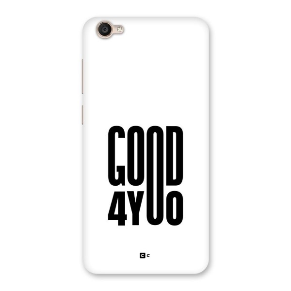 Good For You Back Case for Vivo Y55