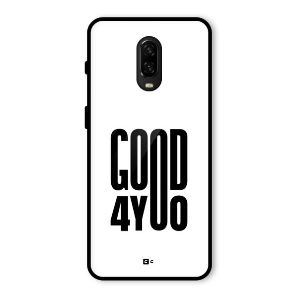 Good For You Glass Back Case for OnePlus 6T