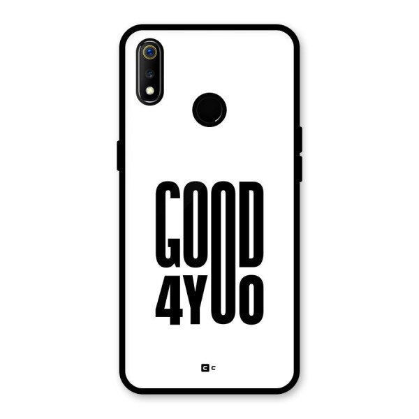 Good For You Glass Back Case for Realme 3