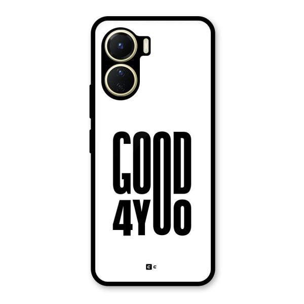 Good For You Glass Back Case for Vivo Y56