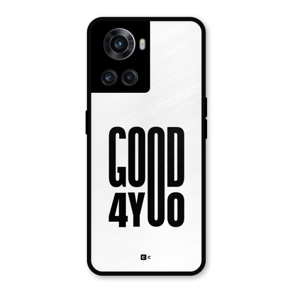 Good For You Metal Back Case for OnePlus 10R