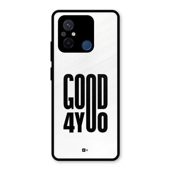 Good For You Metal Back Case for Poco C55