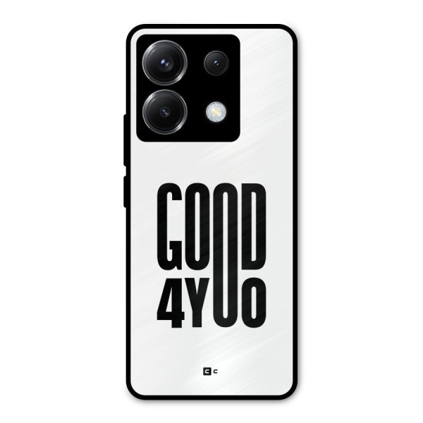 Good For You Metal Back Case for Poco X6