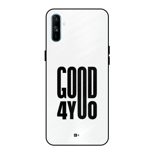 Good For You Metal Back Case for Realme C3