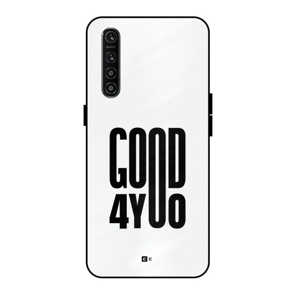 Good For You Metal Back Case for Realme XT