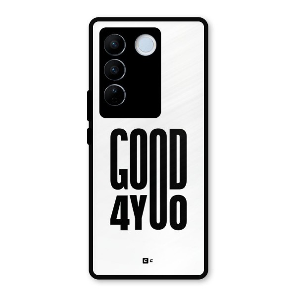 Good For You Metal Back Case for Vivo V27